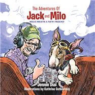 The Adventures of Jack and Milo by Dial, Jennie; Gutkovskiy, Kathrine, 9781796088014