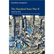 The Hundred Years War by Sumption, Jonathan, 9780812218015