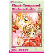 Short-Tempered Melancholic and Other Stories by Tanemura, Arina, 9781421518015