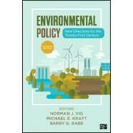 Environmental Policy by Vig, Norman J.; Kraft, Michael E.; Rabe, Barry G.;, 9781544378015