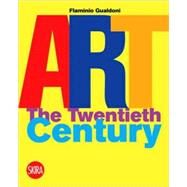 Art : The Twentieth Century by GUALDONI, FLAMINIO, 9788861308015