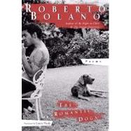 Romantic Dogs Pa by Bolano,Roberto, 9780811218016
