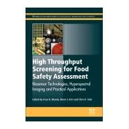 High Throughput Screening for Food Safety Assessment by Bhunia; Kim; Taitt, 9780857098016
