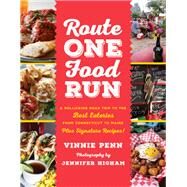 Route One Food Run by Penn, Vinnie, 9781493028016