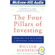 The Four Pillars of Investing: Lessons for Building a Winning Portfolio by Bernstein, William J.; Ryan, Chris, 9781932378016