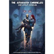The Amaranth Chronicles by Barnes, Alexander; Preiman, Christopher, 9781947848016