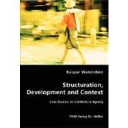 Structuration, Development and Context by Wansleben, Kaspar, 9783836458016