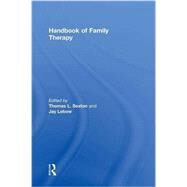 Handbook of Family Therapy by Sexton, Thomas, 9780415518017