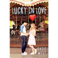 Lucky in Love by West, Kasie, 9781338058017