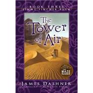 The Tower of Air by Dashner, James, 9781555178017
