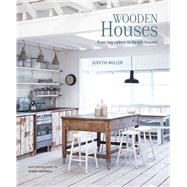 Wooden Houses by Miller, Judith; Merrell, James, 9781849758017