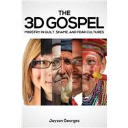 The 3D Gospel by Georges, Jayson, 9780692338018