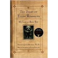 Diary of Ellen Rimbauer : My Life at Rose Red by Rimbauer, Steven; Reardon, Joyce, 9780786868018