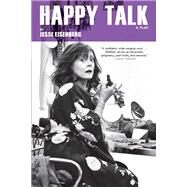 Happy Talk by Eisenberg, Jesse, 9780802148018