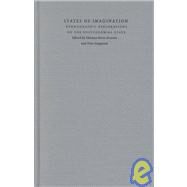 States of Imagination by Hansen, Thomas Blom; Stepputat, Finn; Steinmetz, George; Adams, Julia, 9780822328018