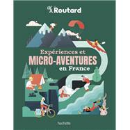 EXPRIENCES ET MICRO-AVENTURES EN FRANCE by Collectif, 9782017188018