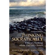 Thinking Socratically,Schwarze, Sharon; Lape, Harvey,9780205098019