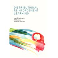 Distributional Reinforcement Learning by Bellemare, Marc G.; Dabney, Will; Rowland, Mark, 9780262048019