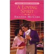 A Loving Spirit by McCabe, Amanda, 9780451208019