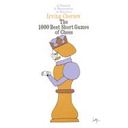 1000 GAMES CHESS by Chernev, Irving, 9780671538019