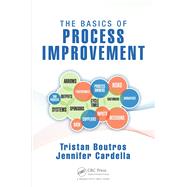 The Basics of Process Improvement by Boutros, Tristan, 9781138438019