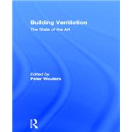 Building Ventilation: The State of the Art by Santamouris,Mat, 9781138988019