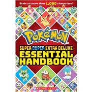 Super Duper Extra Deluxe Essential Handbook (Pokmon) by Unknown, 9781339028019