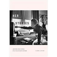 Her Stories by Levine, Elana, 9781478008019