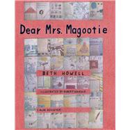 Dear Mrs. Magootie by Howell, Beth, 9781543968019