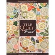 Tile Quilt Revival by Jones, Carol Gilham, 9781571208019