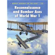 Reconnaissance and Bomber Aces of World War 1 by Guttman, Jon; Dempsey, Harry; Postlethwaite, Mark, 9781782008019