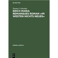 Erich Maria Remarques Roman Im Westen Nichts Neues by Schneider, Thomas F., 9783484298019