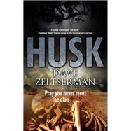 Husk by Zeltserman, Dave, 9780727888020