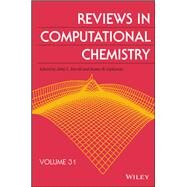 Reviews in Computational Chemistry, Volume 31 by Parrill, Abby L.; Lipkowitz, Kenny B., 9781119518020