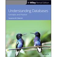 Understanding Databases Concepts and Practice [Rental Edition] by Dietrich, Suzanne W., 9781119828020