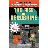 The Rise of Herobrine by Davidson, Danica, 9781510708020