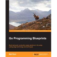 Go Programming Blueprints by Ryer, Mat, 9781783988020