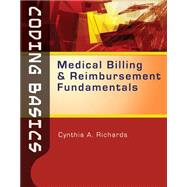 Coding Basics Medical Billing and Reimbursement Fundamentals by Richards, Cynthia, 9781428318021