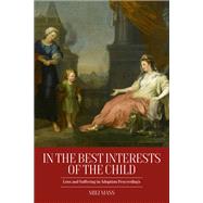 In the Best Interests of the Child by Mass, Mili, 9781785338021