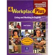 Workplace Plus 4 with Grammar Booster by Saslow, Joan M.; Collins, Tim, 9780131928022