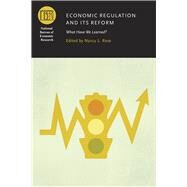 Economic Regulation and Its Reform by Rose, Nancy L., 9780226138022