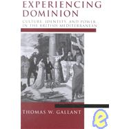 Experiencing Dominion by Gallant, Thomas W., 9780268028022