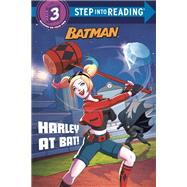 Harley at Bat! (DC Super Heroes: Batman) by Kaplan, Arie; Lesko, Marco; Laguna, Fabio; Johnson, Beverly, 9780593128022