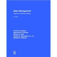 Sales Management: Analysis and Decision Making by Ingram; Thomas N., 9781138858022