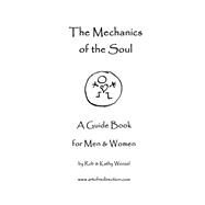 The Mechanics of the Soul by Wenzel, Kathy; Wenzel, Rob, 9781796078022