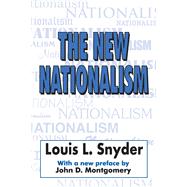 The New Nationalism by Louis L. Snyder, 9781412838023
