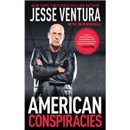 Amer Conspiracies Cl by Ventura,Jesse, 9781602398023