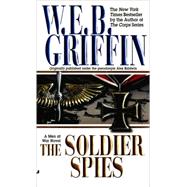 Soldier Spies by Griffin, W.E.B., 9780515128024