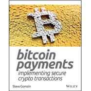 Bitcoin Payments by Gomzin, Slava, 9781118968024