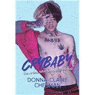 Crybaby by Donna-Claire Chesman, 9781637588024